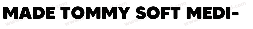 MADE TOMMY SOFT MEDI字体转换
